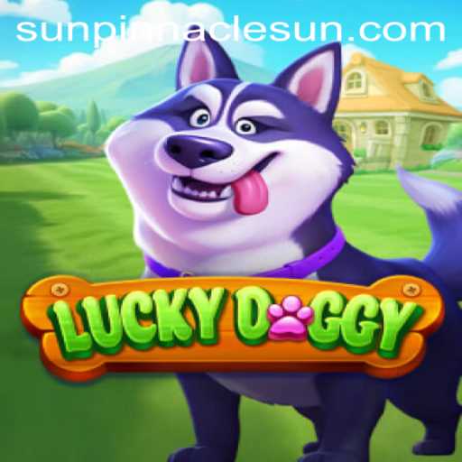 Discovering the World of LuckyDoggy and the Allure of SunPinnacle