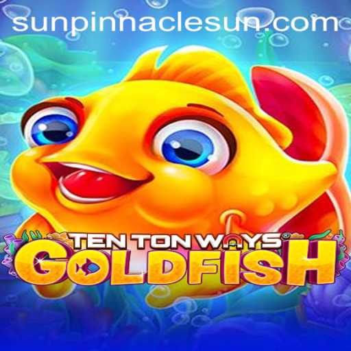 Exploring the Fascinating World of TenTonWaysGoldfish: A Game of Strategy and Fun
